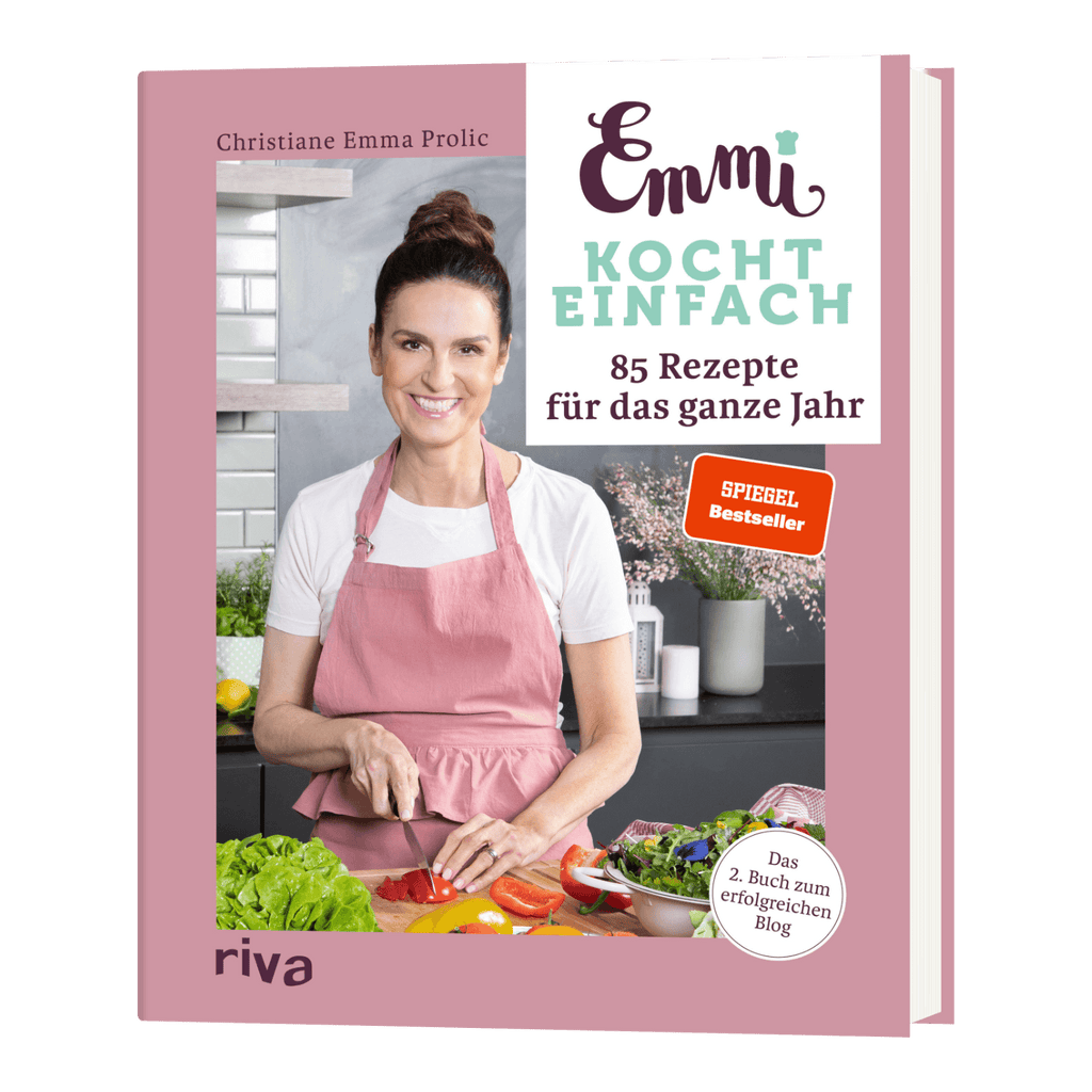 85 Rezepte für das ganze Jahr I "Emmi kocht einfach"
